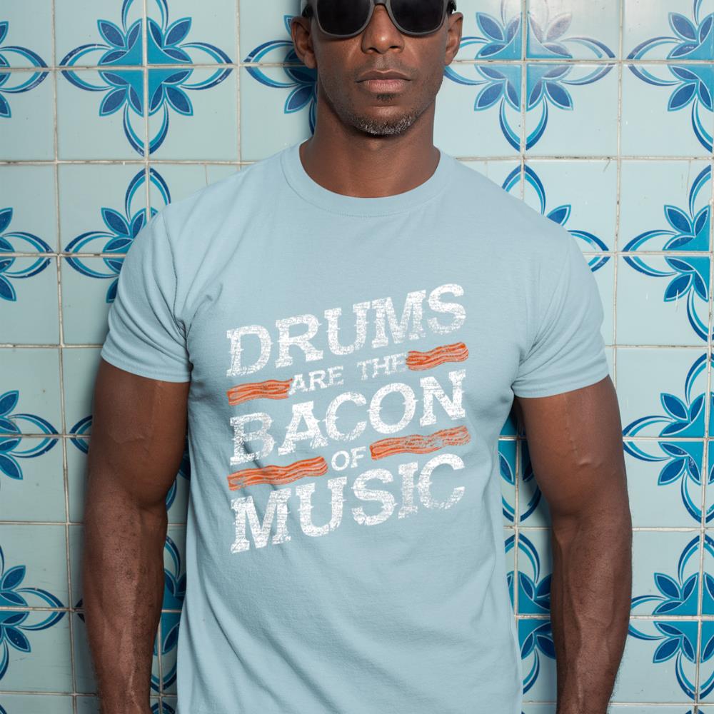 Bacon Of Music Musician Drummer Drums T-Shirt