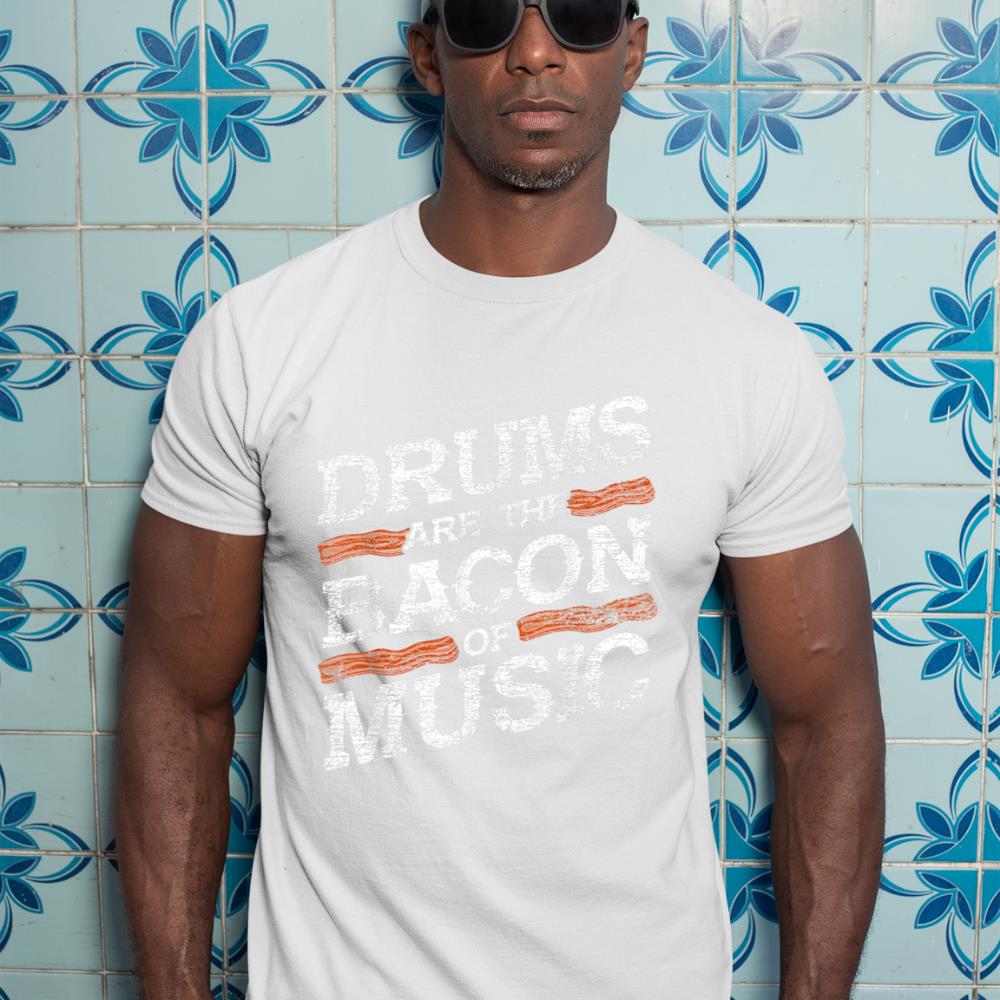 Bacon Of Music Musician Drummer Drums T-Shirt