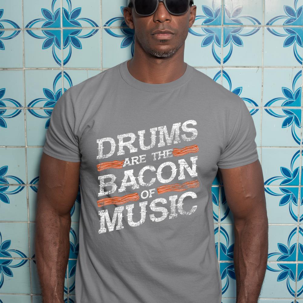 Bacon Of Music Musician Drummer Drums T-Shirt