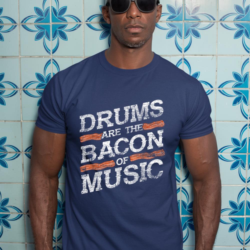 Bacon Of Music Musician Drummer Drums T-Shirt