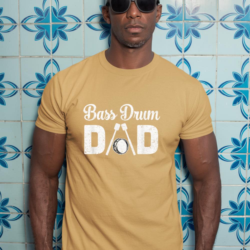 Bass Drum Dad Funny Marching Band For Mothers Day T-Shirt