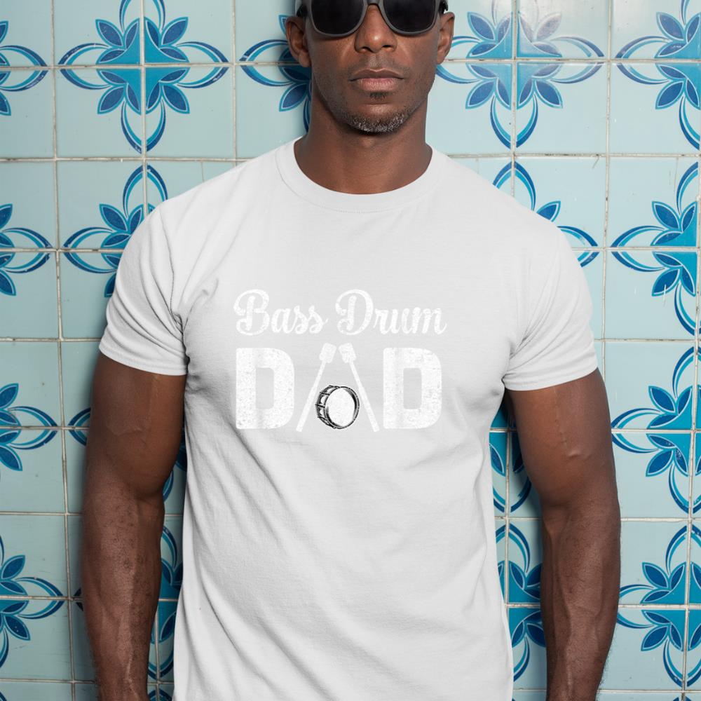 Bass Drum Dad Funny Marching Band For Mothers Day T-Shirt