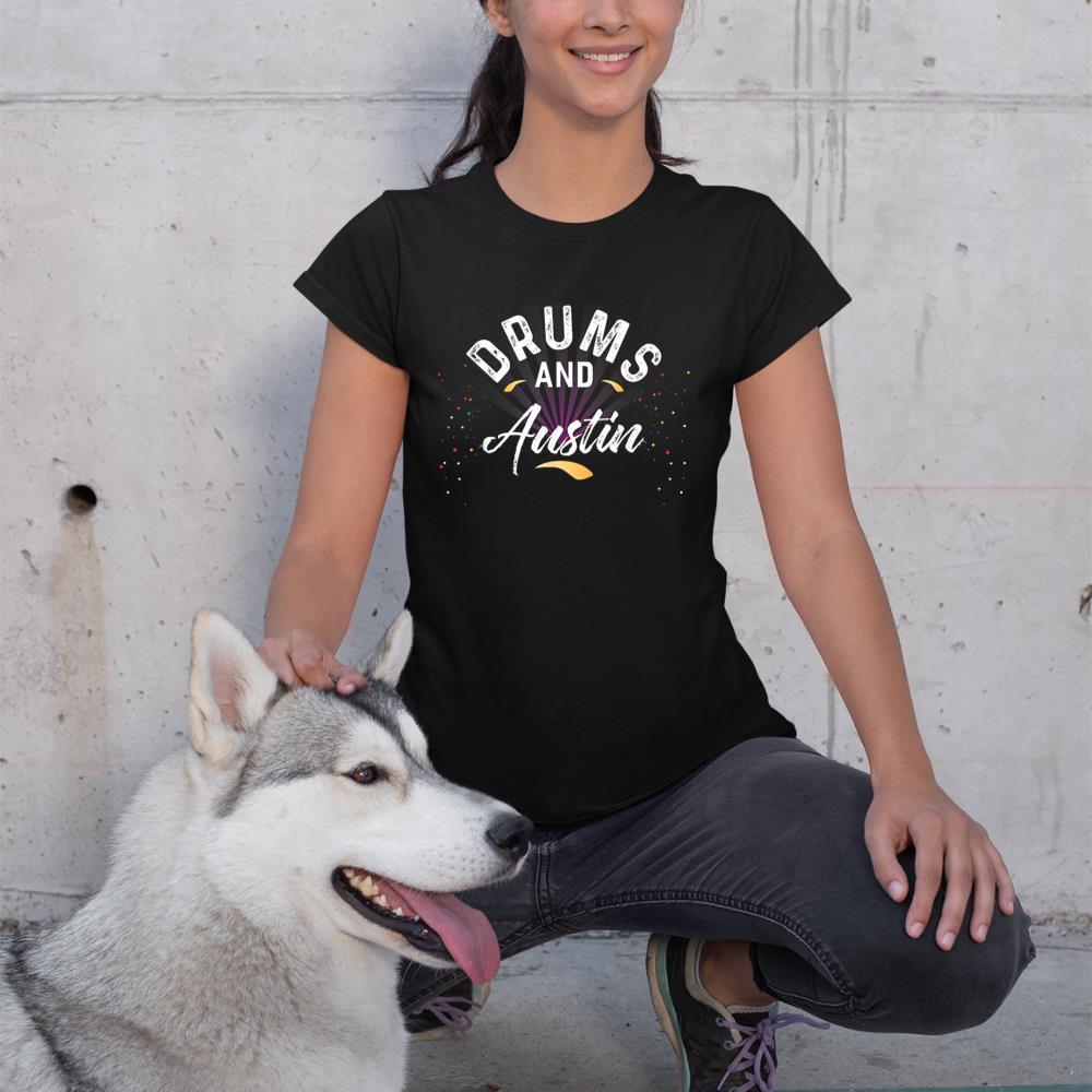Drums and AUSTIN T-Shirt for Drummer T-Shirt