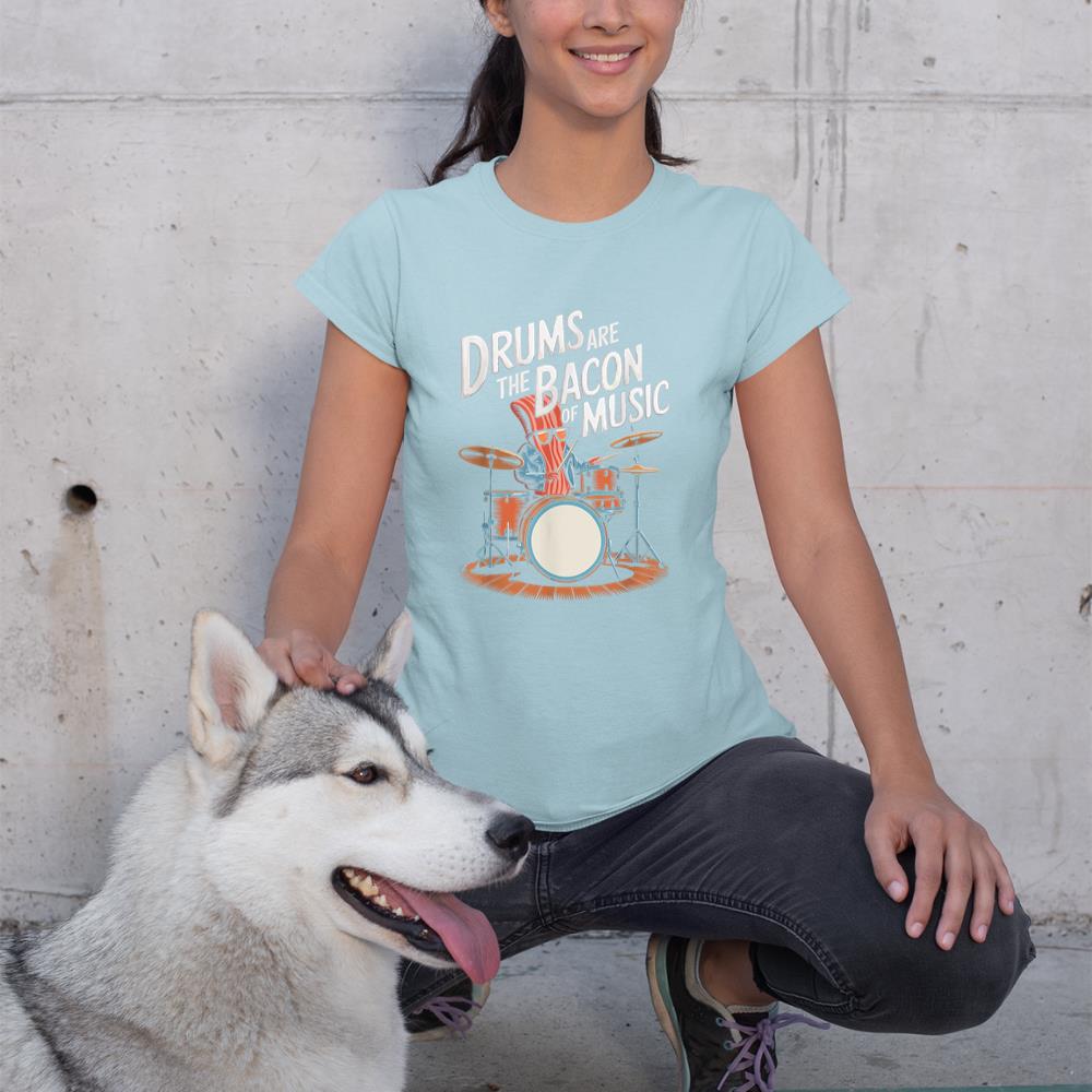 Drums Are The Bacon Of Music, Drumset Drumming Percussionist T-Shirt