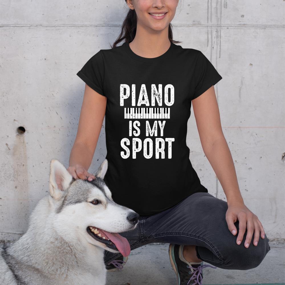 Funny Piano Player Shirt Piano Is My Sport Musician Pianist T-Shirt