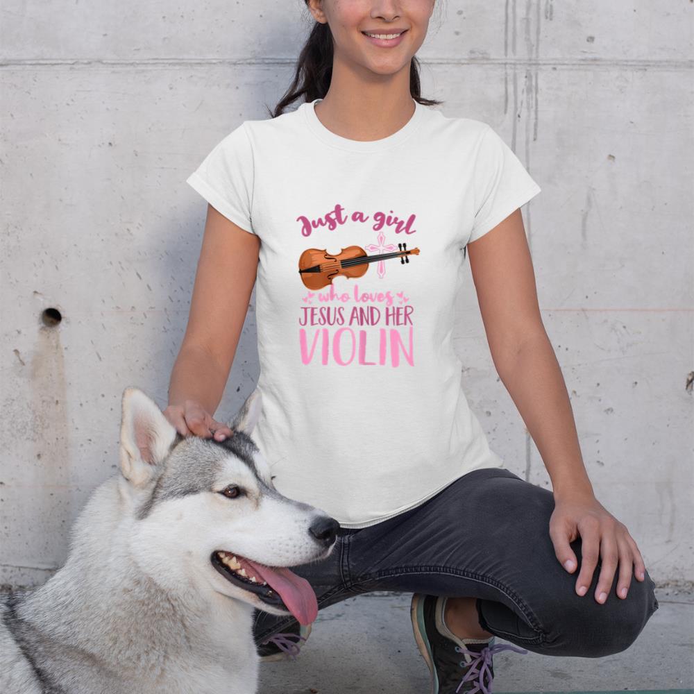 Funny Violinist Just A Girl Who Loves Jesus And Her Violin T-Shirt