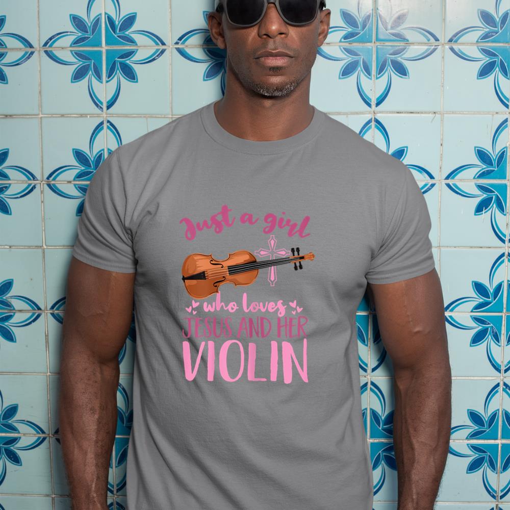 Funny Violinist Just A Girl Who Loves Jesus And Her Violin T-Shirt
