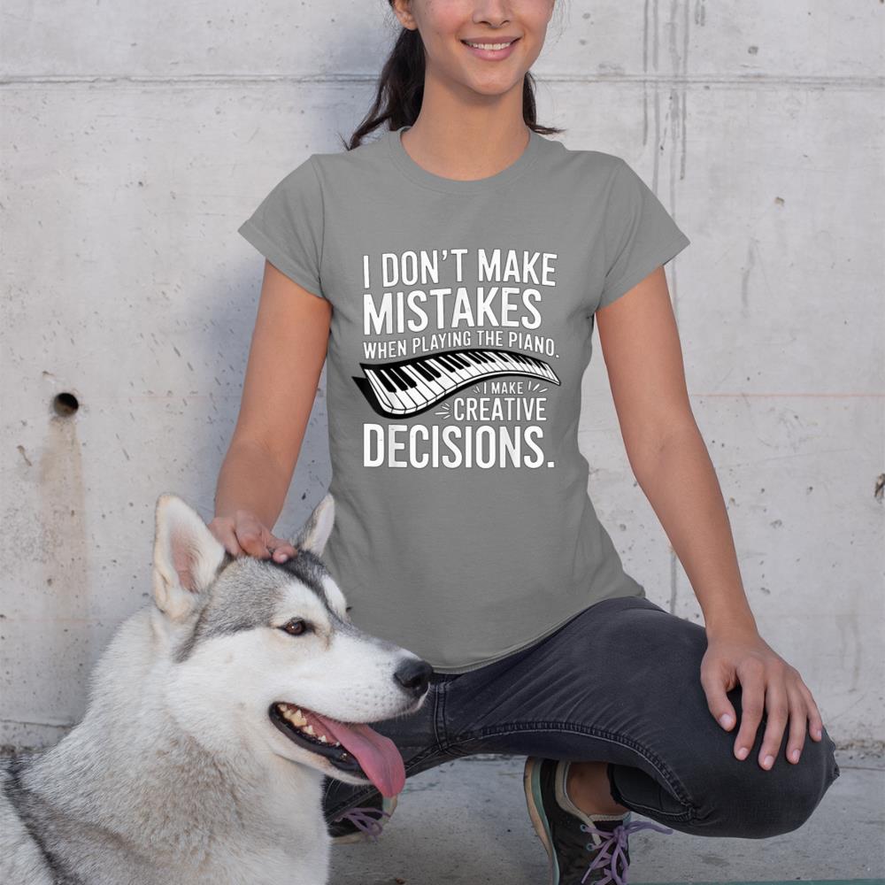 I don't make mistakes Piano Player Keyboard T-Shirt