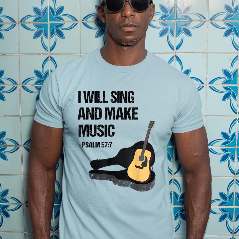 I Will Sing And Make Music Christian Guitar Player T-Shirt