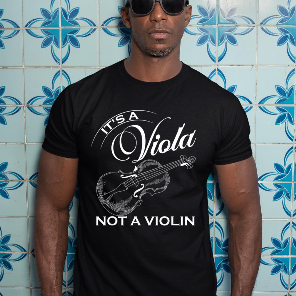 It's A Viola Not A Violin Shirt Concert Violinist Music Gift T-Shirt