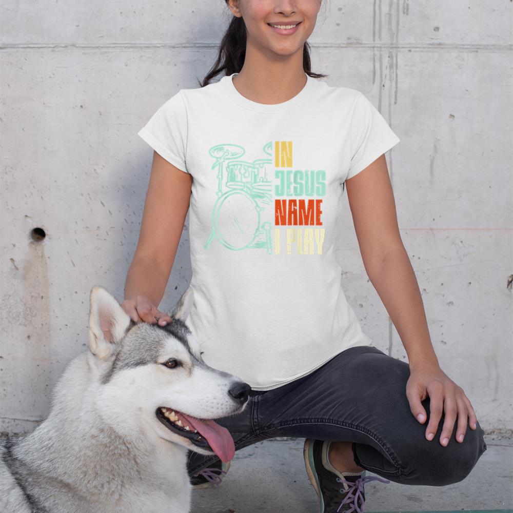 Jesus Name I Play Drums God Drumming Music Christian Drummer T-Shirt