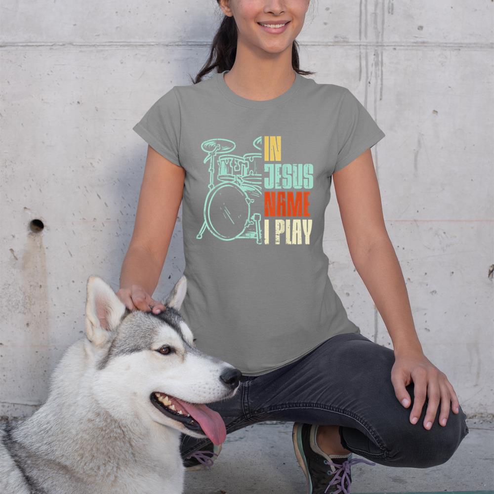 Jesus Name I Play Drums God Drumming Music Christian Drummer T-Shirt