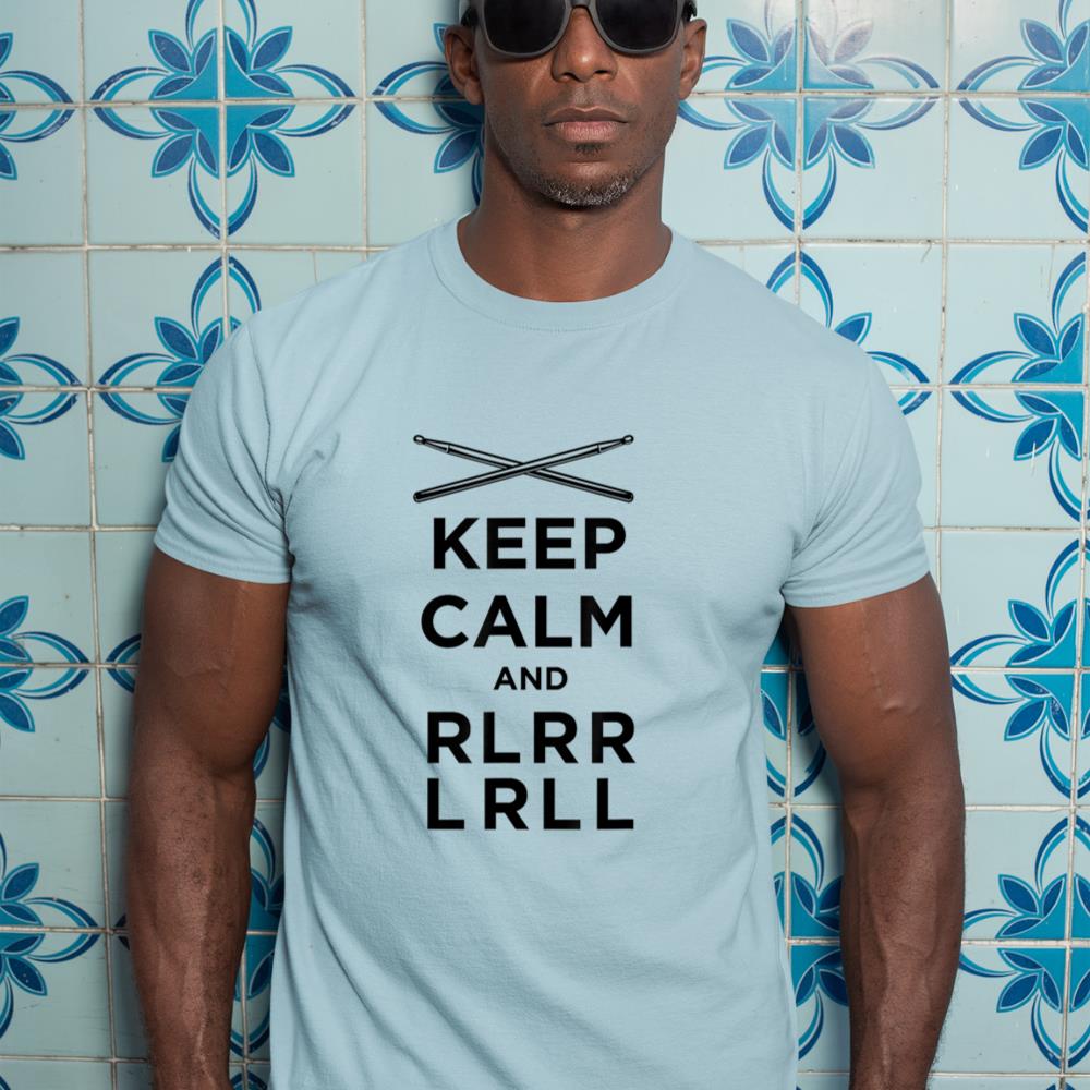 Keep Calm and RLRR LRLL Paradiddle Percussion Drumline Shirt T-Shirt