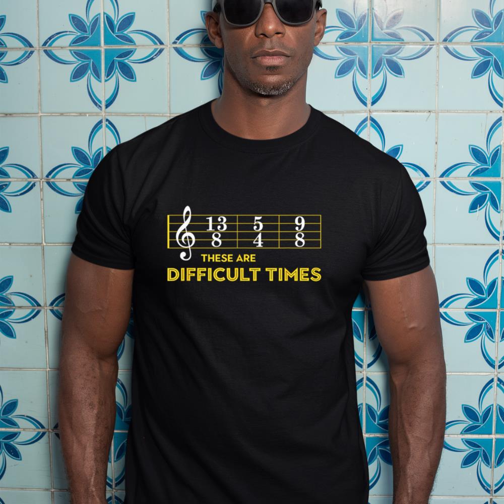Musician Sheet Music - These Are Difficult Times T-Shirt
