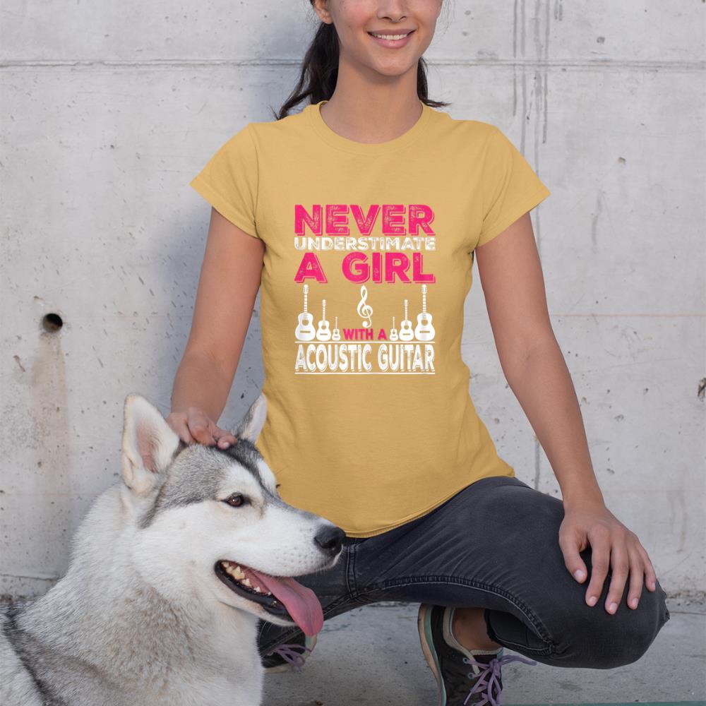 Never Underestimate A Girl With A Acoustic Guitar T-Shirt