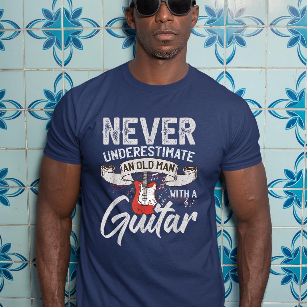 Never Underestimate An Old Man With A Guitar T-Shirt