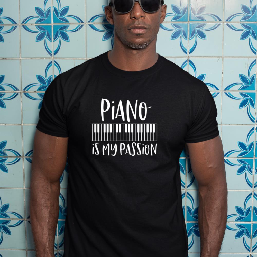Piano Is My Passion T-Shirt