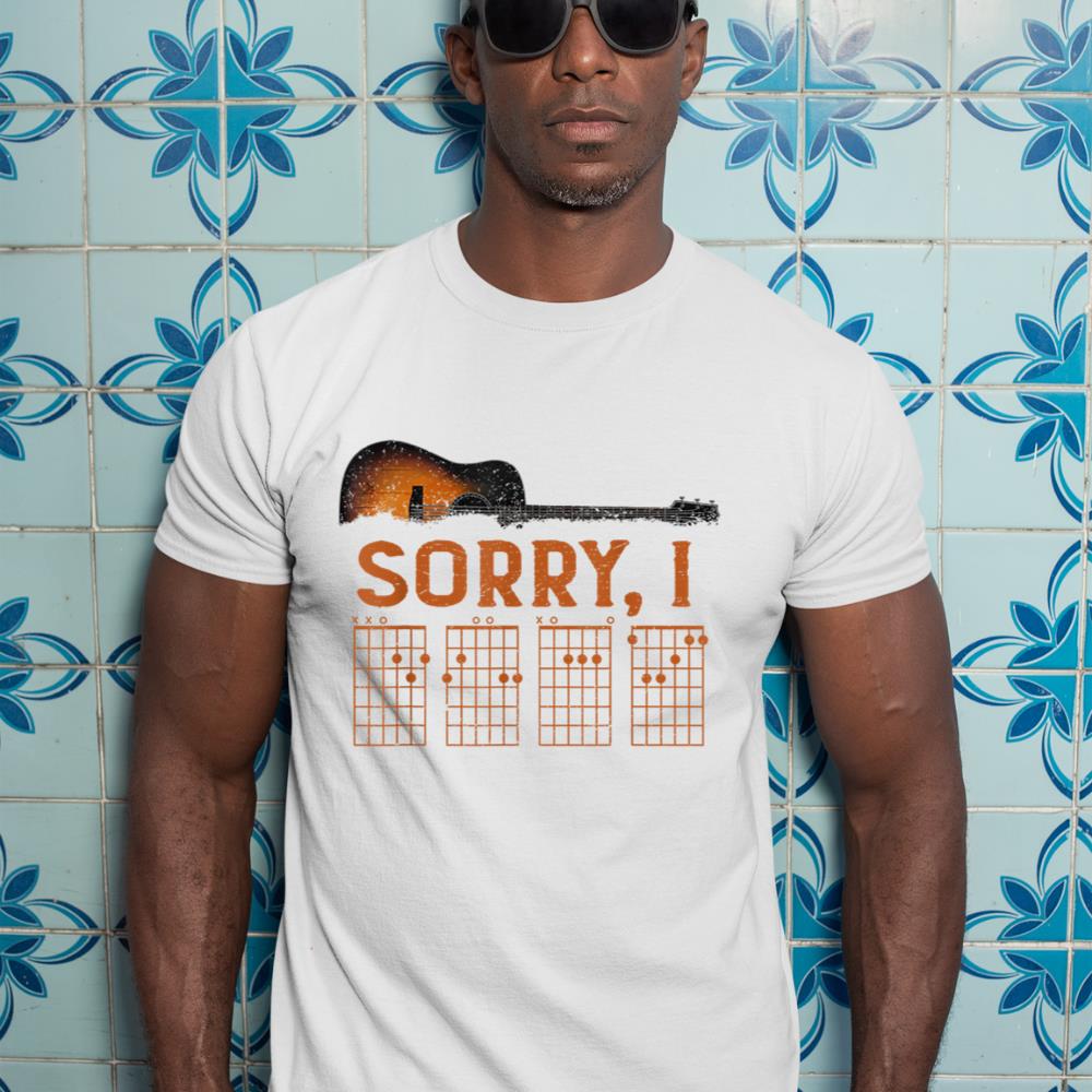 Sorry I D.G.A.F Funny Message Guitar Chords Guitarist T-Shirt