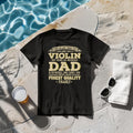 There Ain't Many Things That I Love More Than My Violin T-Shirt