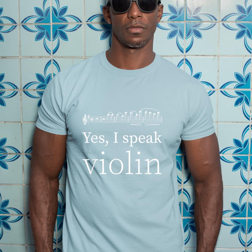 Violin Musician Accessory Yes I Speak Violin Violinist T-Shirt