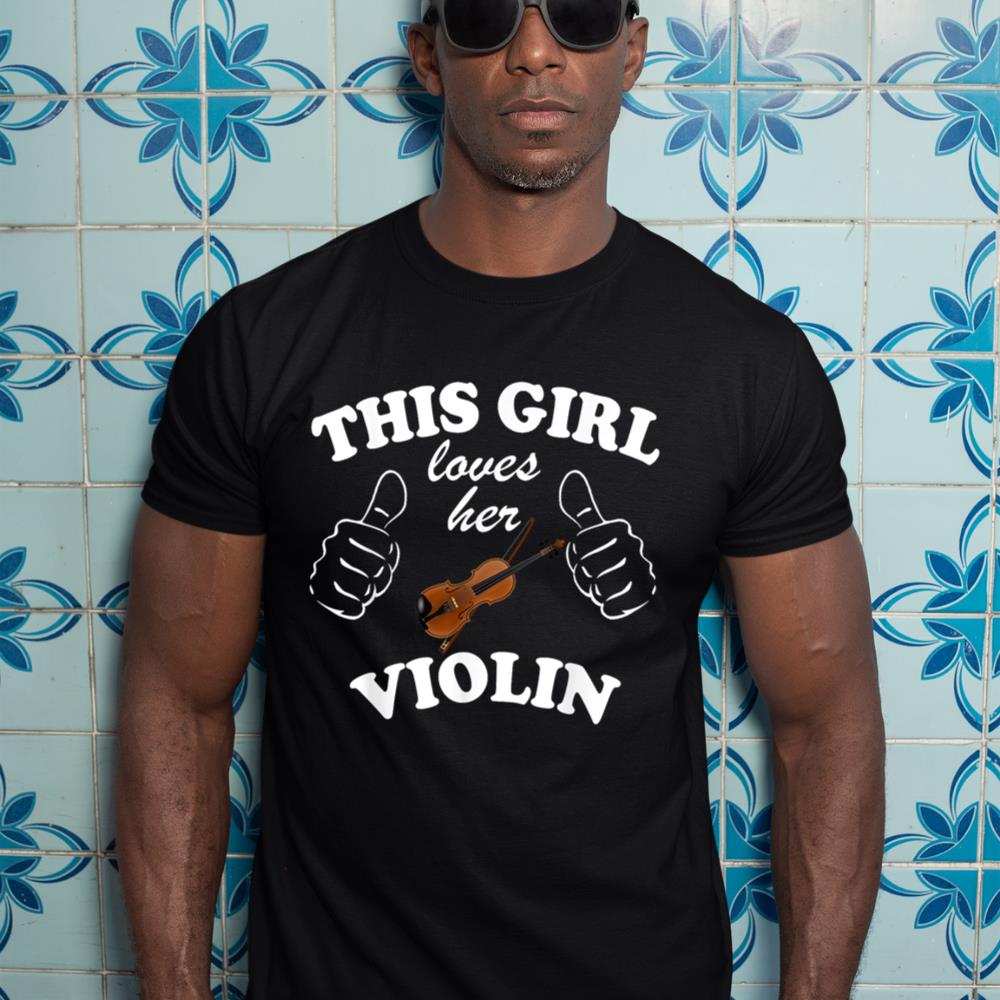 Violin T-Shirts, This Girl Loves Her Violin Tee, Violin Girl T-Shirt