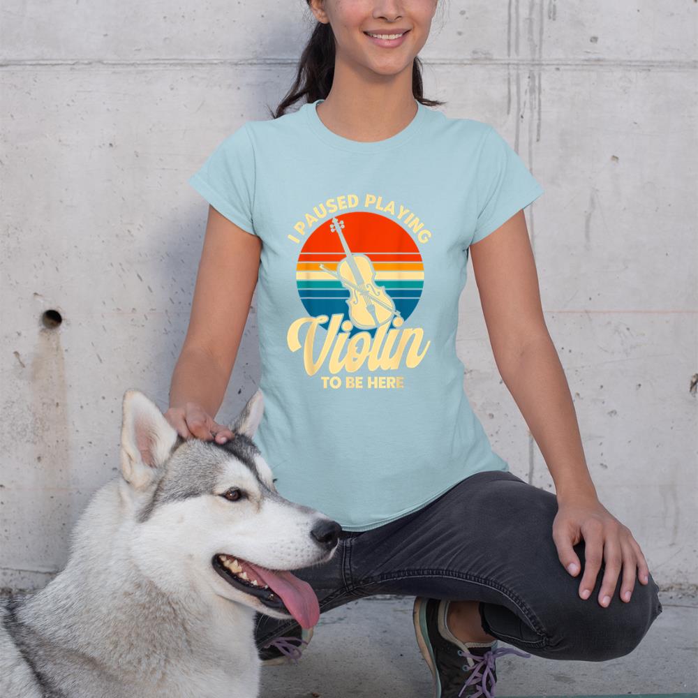 Violin Violinist Vintage I Paused Playing Violin T-Shirt