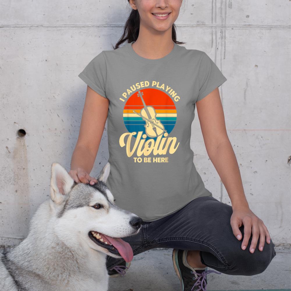 Violin Violinist Vintage I Paused Playing Violin T-Shirt