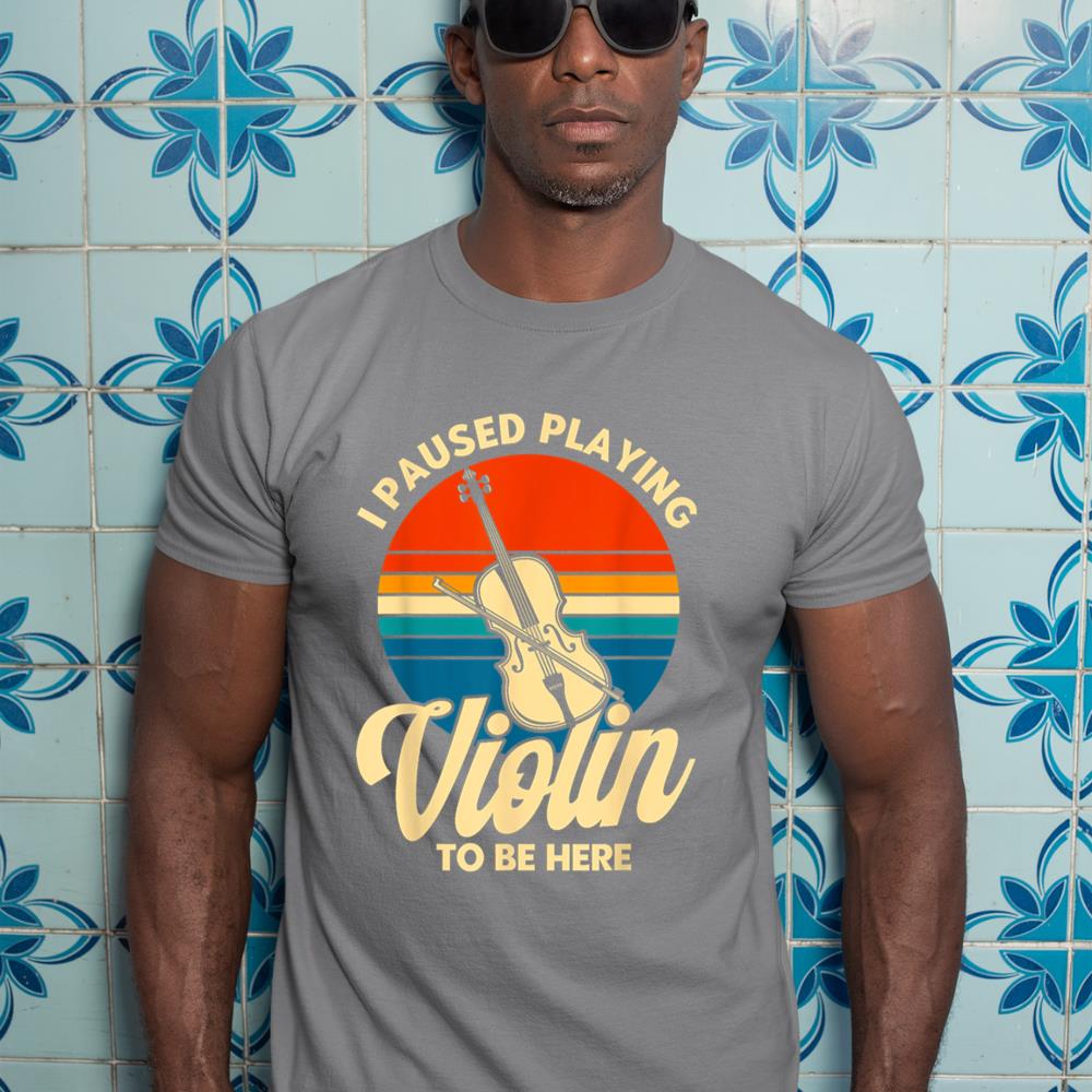 Violin Violinist Vintage I Paused Playing Violin T-Shirt